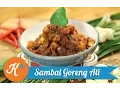 Download Lagu Resep Sambal Goreng Ati (Stir-fry Chicken Liver Recipe Video) | HIJAB CHEF