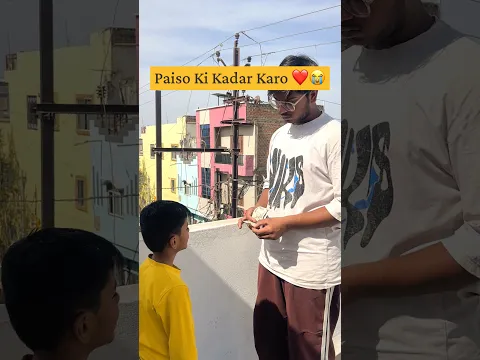 Paiso Ko Kadar Kro ❤️😭#shorts #viralvideo #emotionalstory