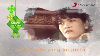 Aishah – Pulanglah (Official Lyric Video)