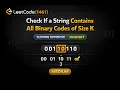 Leetcode 1461 Check If a String Contains All Binary Codes of Size K