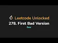278 First Bad Version Leetcode Unlocked - Python