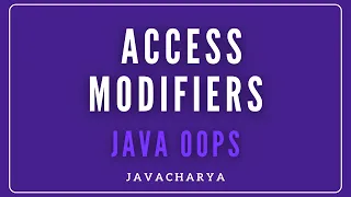 13 - Access Modifiers