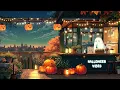 Download Lagu Pumpkin Rooftop Café ☕🎃 Spooky Lofi Mix for Calm \u0026 Chill ~ Halloween lofi 2025