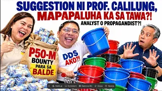 SUGGESTION NI PROF. CALILUNG, MAPAPALUHA KA SA TAWA!  ALL FOR SARA BA SIYA?!