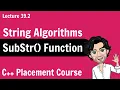 SubStr Function - String Algorithm C Placement Course Lecture 39 2
