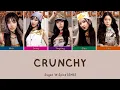 Lagu CRUNCHY - Sugar ‘N Spice (SNS) | Color Coded Lyrics