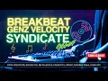 Download Lagu BREAKBEAT GENZ VELOCITY MIX VOL.04 | PATS SYNDICATE BUKAN WG BB Z ZALEEFYA YBRAP I DOWNLOAD SETLIST