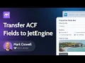 Transfer ACF Fields to JetEngine on a WordPress Website