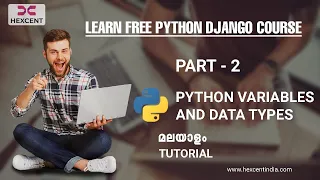 PART 2 PYTHON VARIABLES AND DATA TYPES PYTHON MALAYALAM TUTORIAL FOR BEGINNERS HEXCENT