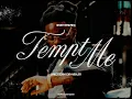 Download Lagu Seddy Hendrinx - Tempt me [Official Music Video]