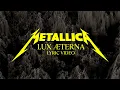 Download Lagu Metallica: Lux Æterna (Official Lyric Video) MP3