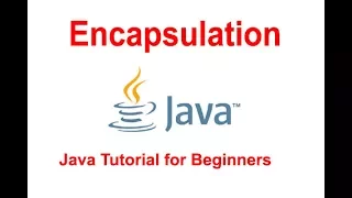 What is Encapsulation in Java - Tutorial for Beginners