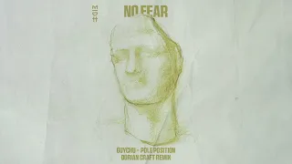 Guychu, Pole Position - No Fear (Dorian Craft Remix) (MIDH 124)
