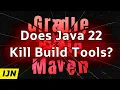 Does Java 22 Kill Build Tools - Inside Java Newscast