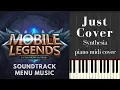 Download Lagu TUTORIAL PIANO MOBILE LEGENDS - SOUNDTRACK MENU MUSIC + SHEET MUSIC | KEREN MANTAP JIWA !!
