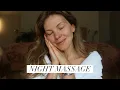 RELAXING NIGHT FACE SHOULDERS MASSAGE