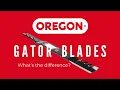Oregon Gator Blades - The Difference