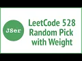 LeetCode 528 Random Pick with Weight JSer - JavaScript Algorithm