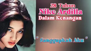 Download Nike Ardilla-Sanggupkah Aku(video lirik) MP3