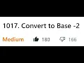 LeetCode 1017 - Convert to Base