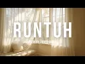Download Lagu Runtuh - Feby Putri, Fiersa Besari (Lyrics)