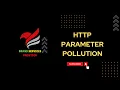 what is Http Parameter Pollution BRAND SERVICES PROVIDER ETHICAL HACKING