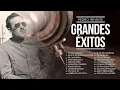 Pedro Infante - Grandes Exitos Vol 2 Compilado
