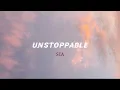 Download Lagu Sia – Unstoppable || lirik terjemahan