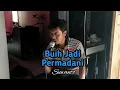 Download Lagu BUIH JADI PERMADANI - SUWANTO ( exist ) KARAOKE LIVE MUSIC - FAIZ TOK CHANNEL