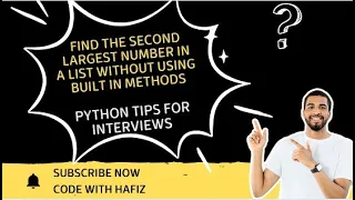 Find Second Largest Number in a List without using python built in methods Python Interviews