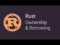 04 Ownership Borrowing Rust Tutorials