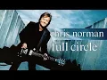 Download Lagu Chris Norman - Full Circle (Full album) 1999