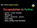 Day 13 Encapsulation in Python Private Variables property OOP-6