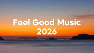 Música para se sentir bem 🌅 Playlist Feliz Verão 2026 | Mix Só Boas Vibrações