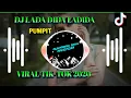 Download Lagu DJ LADA DIP DUP TIK TOK !!PUMP IT