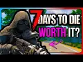 Is 7 Days To Die Worth Playing in 2026