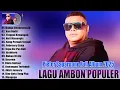 Download Lagu LAGU AMBON POPULER 2025 || PIETER SAPARUANE ALBUM POPULER TERBAIK DAN TERLARIS 2025 - POP AMBON 2025