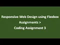 Coding Assignment 3 Assignments Responsive Web Design using Flexbox NxtWave CCBP