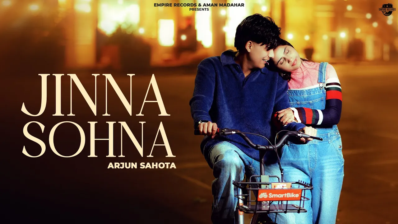 JINNA SOHNA ( OFFICIAL VIDEO ) ARJUN SAHOTA || NEW PUNJABI SONG 2025 || EMPIRE RECORDS