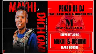penzo de dj makhi u0026 dichomi ft leash man u0026 hunchu vur new hit 2021 