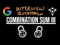 Combination Sum III - LeetCode 216