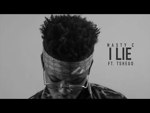 Download MP3 Nasty_C - I Lie (ft. Tshego) [Official Audio]