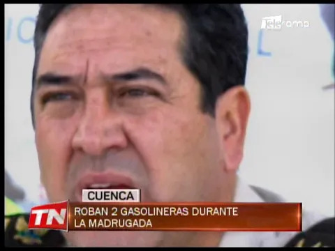 Roban 2 gasolineras durante la madrugada
