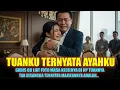 Download Lagu Kisah Nyata‼️ TUANKU TERNYATA AYAHKU
