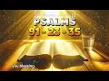 Three Most Powerful Prayers in the Bible : Psalm 91, Psalm 23, Psalm 35