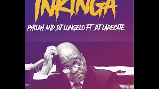 Philah \u0026 Dj Lungelo ft Dj Ladecate - Inkinga