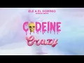 Ele A El Dominio - Codeine Crazy 🍬(Spanish Remix)