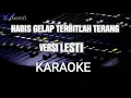 Download Lagu HABIS GELAP TERBITLAH TERANG - KARAOKE VERSI LESTI