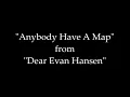 Dear Evan Hansen - Anybody Have A Map? - Vocal Guide: Cynthia