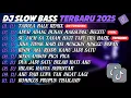 Download Lagu DJ SLOW BASS TERBARU 2025🎵DJ TABOLA BALE REMIX🎵DJ ADUH ABANG BUKAN MAKSUDKU BEGITU🎵FULL ALBUM